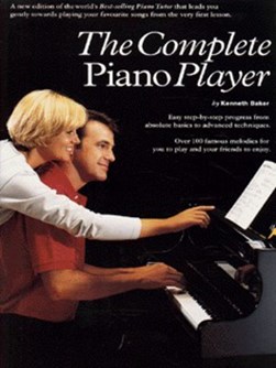 The complete piano player. Part 1 by Kenneth Baker
