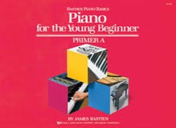 Piano for the Young Beginner Primer A by James Bastien