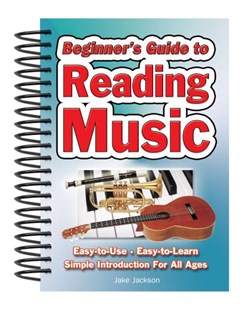 Beginners Guide To Reading Music (Fs) by Jake Jackson