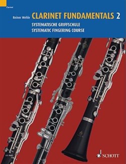 Clarinet Fundamentals, Volume 2 by Reiner Wehle