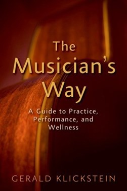 The musician's way by Gerald Klickstein