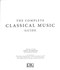 Complete Classical Music Guide H/B by John Burrows
