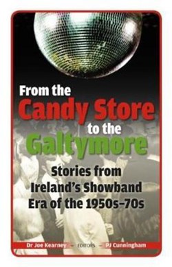 From The Candy Store To The Galtymore P/B by Cunninghame Joe Kearney