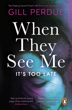 When they see me by Gill Perdue
