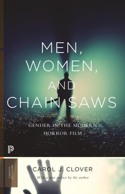 Men, women, and chain saws by Carol J. Clover