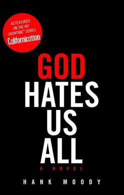 God hates us all by Hank Moody