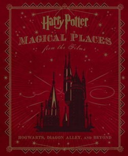 Harry Potter The Book of Magical Places H/B by Jody Revenson