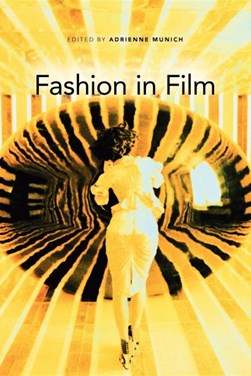 Fashion in film by Adrienne Munich