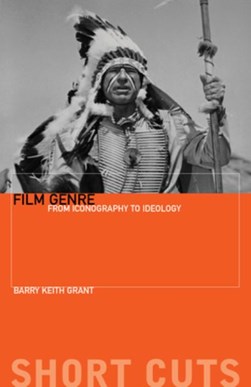 Film genre by Barry Keith Grant