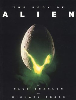 The book of Alien by Paul Scanlon