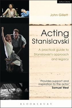 Acting Stanislavski by John Gillett