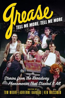 Grease, Tell Me More, Tell Me More by Tom Moore