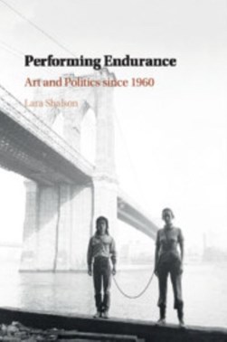 Performing endurance by Lara Shalson