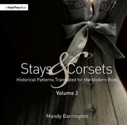 Stays and corsets Volume 2 by Mandy Barrington