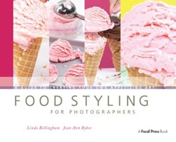 Food styling for photographers by Linda Bellingham