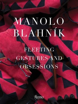 Manolo Blahnik by Manolo Blahnik