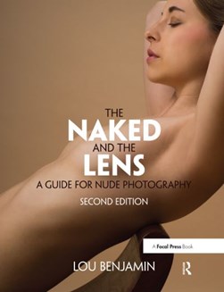 The naked and the lens by Louis Benjamin