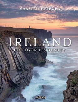Ireland Discover its Beauty H/B by Carsten Krieger