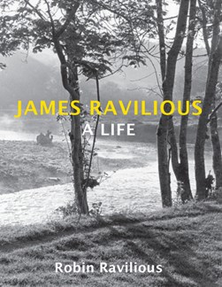James Ravilious by Robin Ravilious