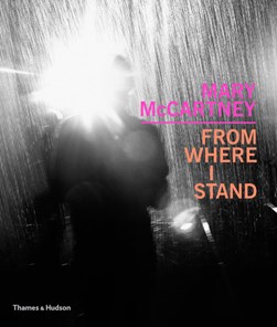 Mary McCartney - from where I stand by Mary McCartney