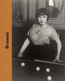 Brassaï by Brassaï