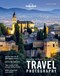 Lonely Planet's guide to travel photography by Richard I'Anson