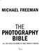 Photography Bible P/B by Michael Freeman