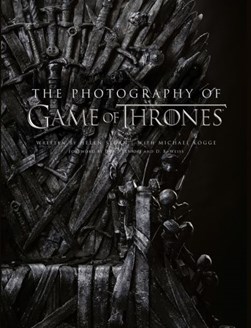 The photography of Game of thrones by Helen Sloan