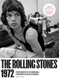 The Rolling Stones 1972 by Jim Marshall
