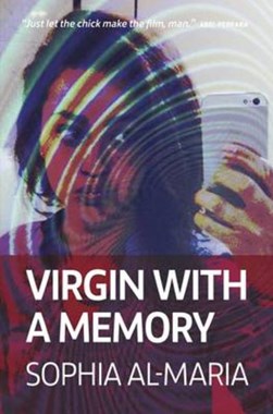 Virgin with a memory by Sophia Al-Maria
