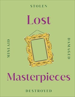 Lost Masterpieces H/B by Michael Collins
