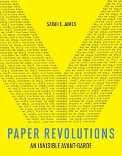 Paper revolutions by Sarah E. James