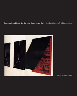 Conceptualism in Latin American art by Luis Camnitzer