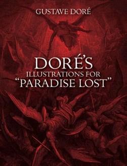 Doré's illustrations for "Paradise Lost." by Gustave Doré