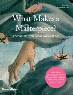 What makes a masterpiece? by 