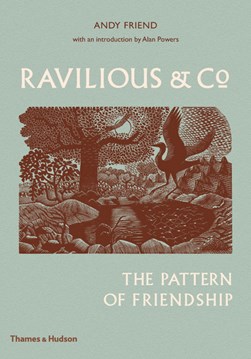 Ravilious & Co by Andy Friend