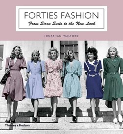 Forties fashion by Jonathan Walford