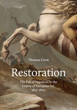 Restoration by Thomas E. Crow