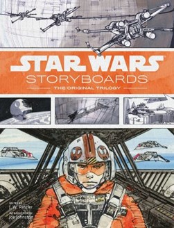 Star Wars Storyboards  H/B by J. W. Rinzler