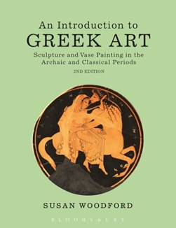 An introduction to Greek art by Susan Woodford