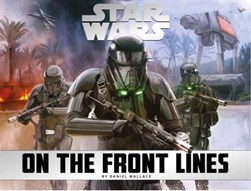 Star Wars On The Front Lines H/B by Daniel Wallace