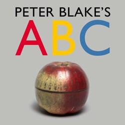 Peter Blake's ABC by Peter Blake
