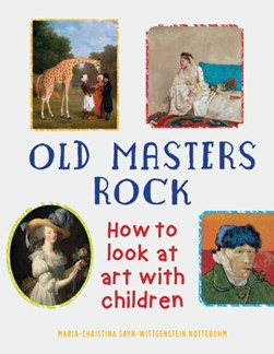 Old masters rock by Maria-Christina Sayn-Wittgenstein Nottebohm