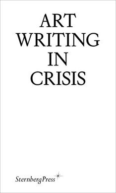 Art writing in crisis by Brad Haylock