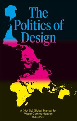 The politics of design by Ruben Pater