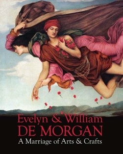 Evelyn & William De Morgan by Margaretta S. Frederick
