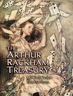 The Arthur Rackham treasury by Arthur Rackham