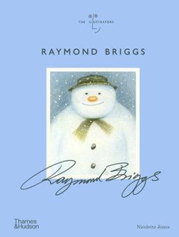 Raymond Briggs by Nicolette Jones