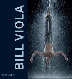 Bill Viola by Bill Viola