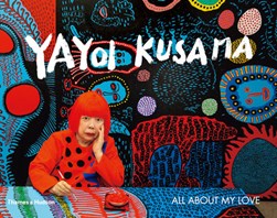 Yayou Kusama - all about my love by Yayoi Kusama
